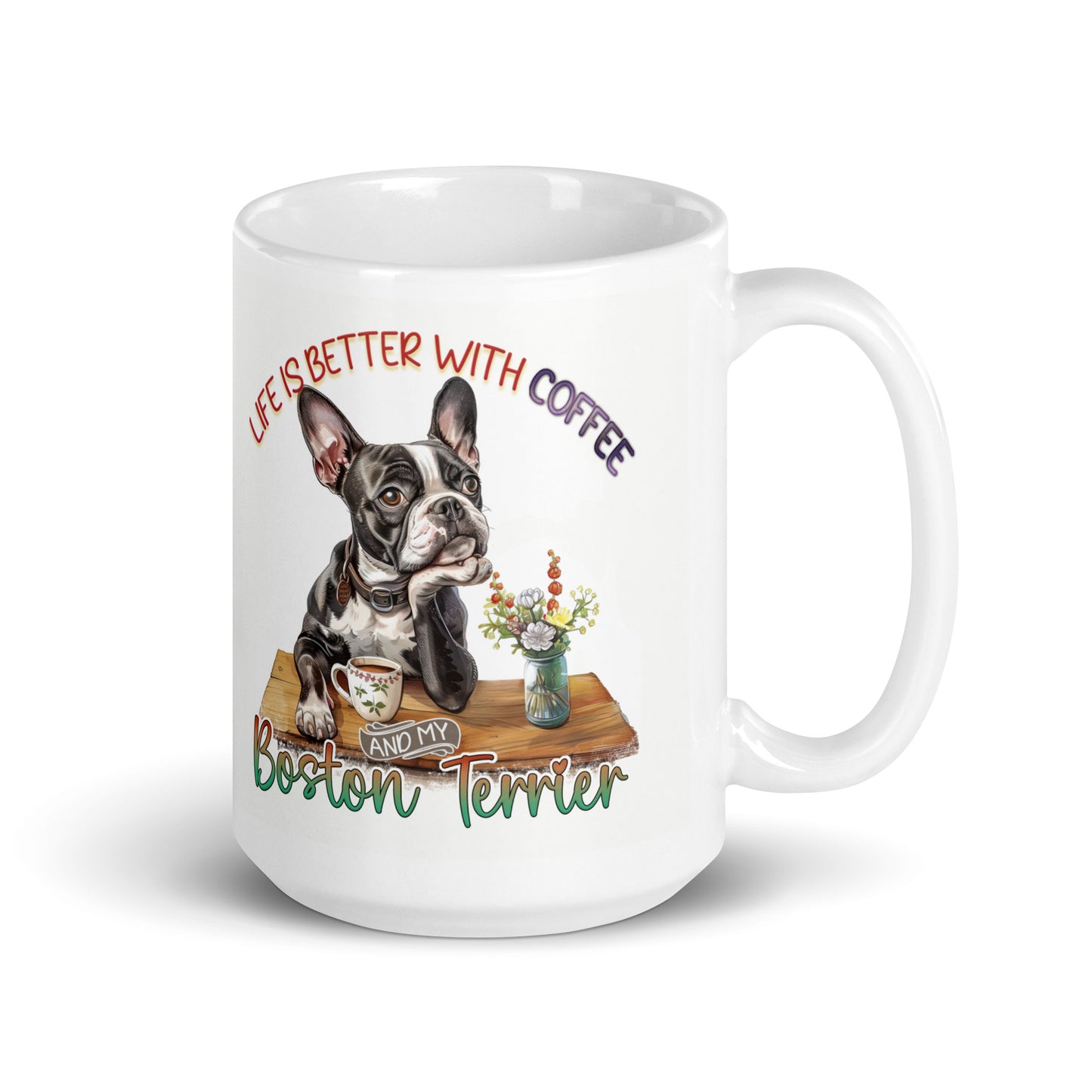 Coffee And My Boston Terrier Mug