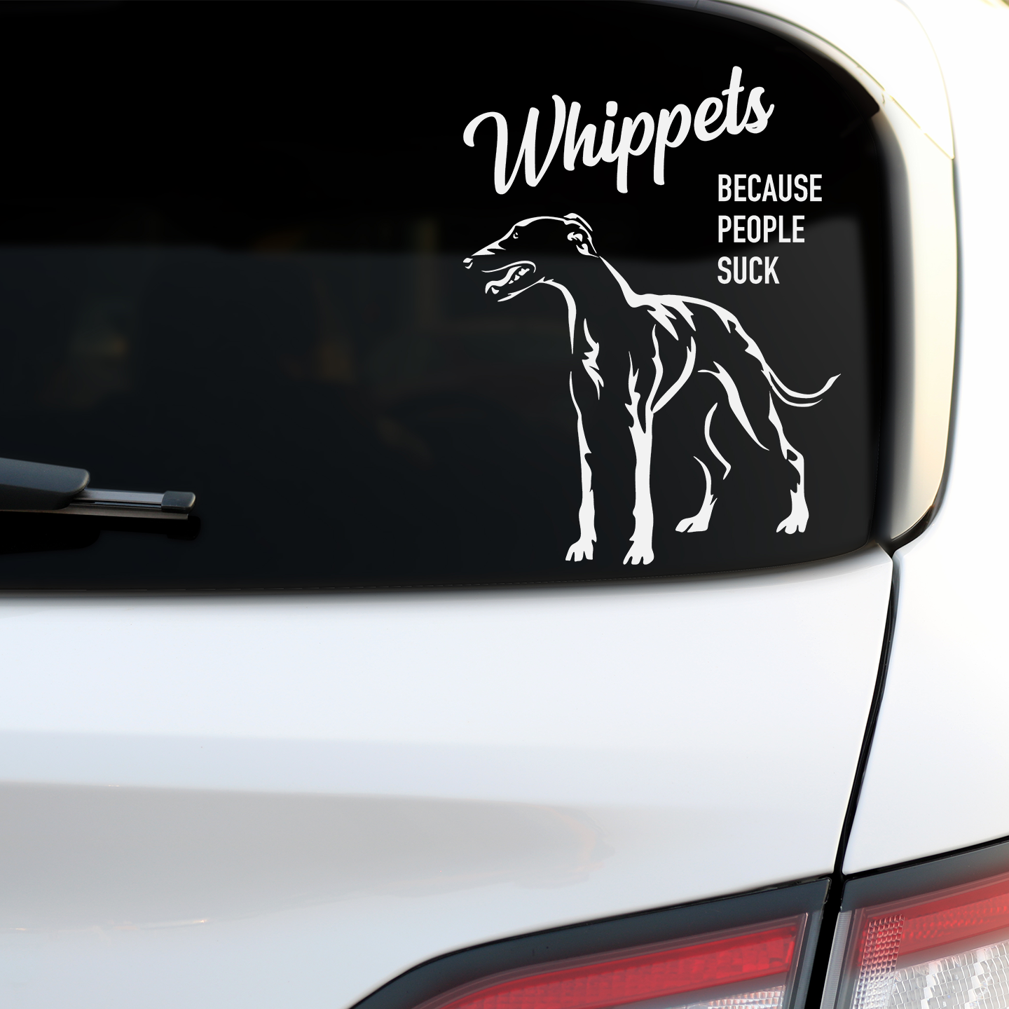 Whippets Because People Suck Sticker