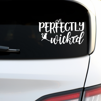 Perfectly Wicked Sticker