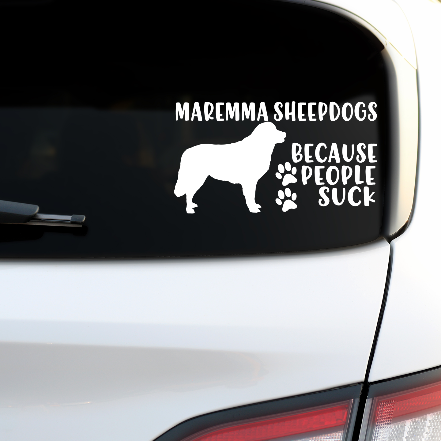 Maremma Sheepdogs Because People Suck Sticker