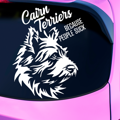 Cairn Terriers Because People Suck Sticker