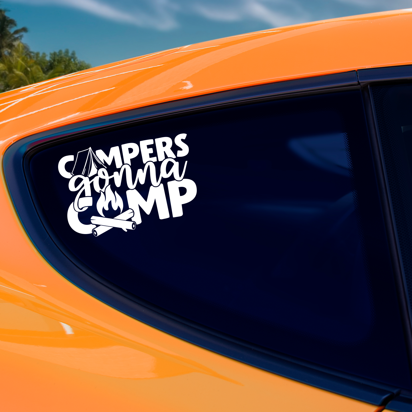 Campers Gonna Camp Camping Sticker