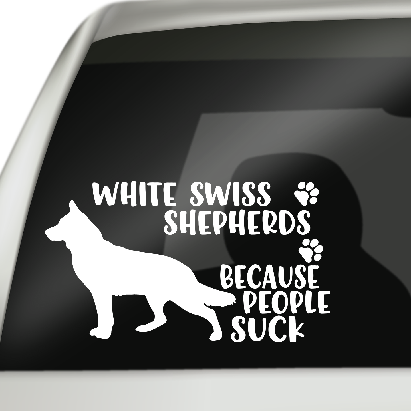White Swiss Shepherds Because People Suck Sticker