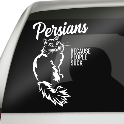 Persians Because People Suck Sticker