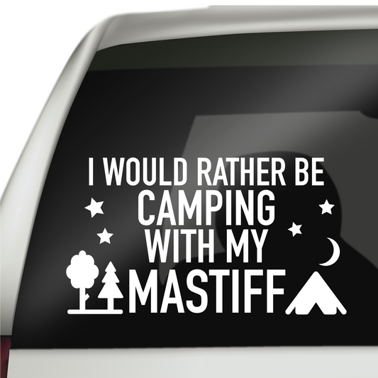 Camping With My Mastiff Sticker