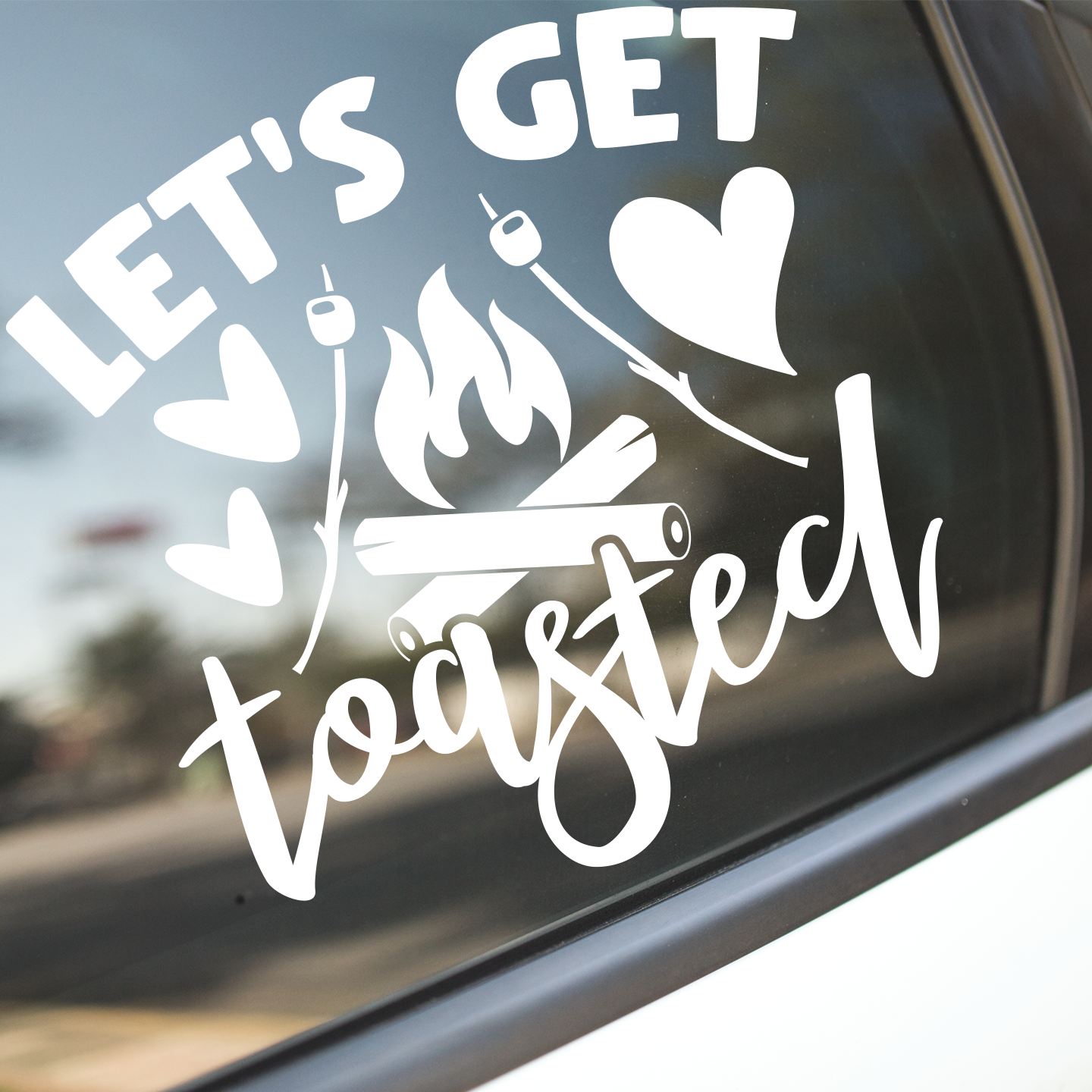 Lets Get Toasted Sticker