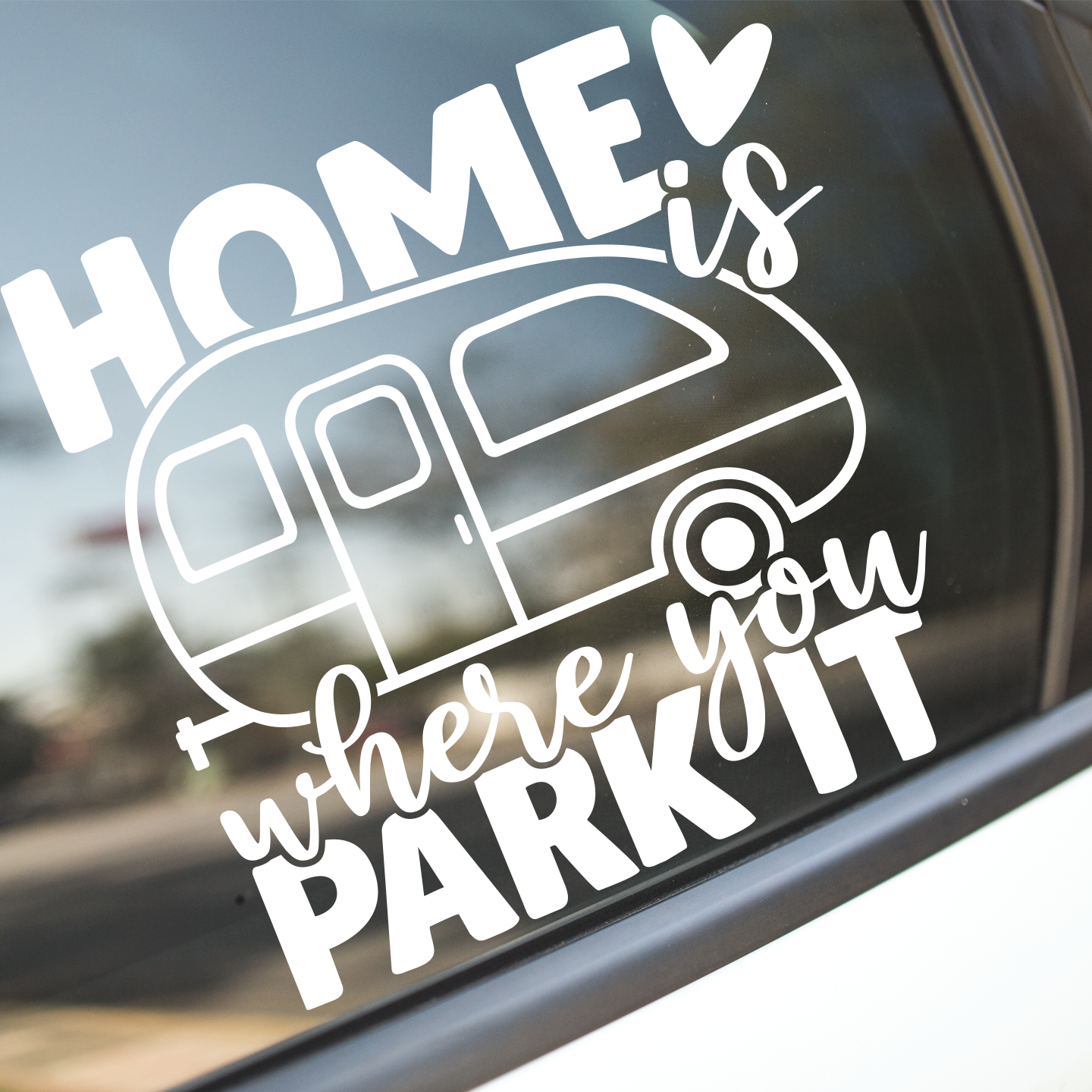 Home Is Where You Park It Sticker