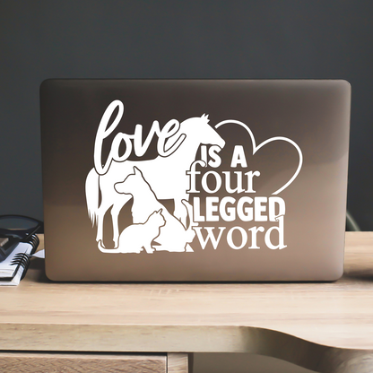Love Is A Four Legged Word Sticker