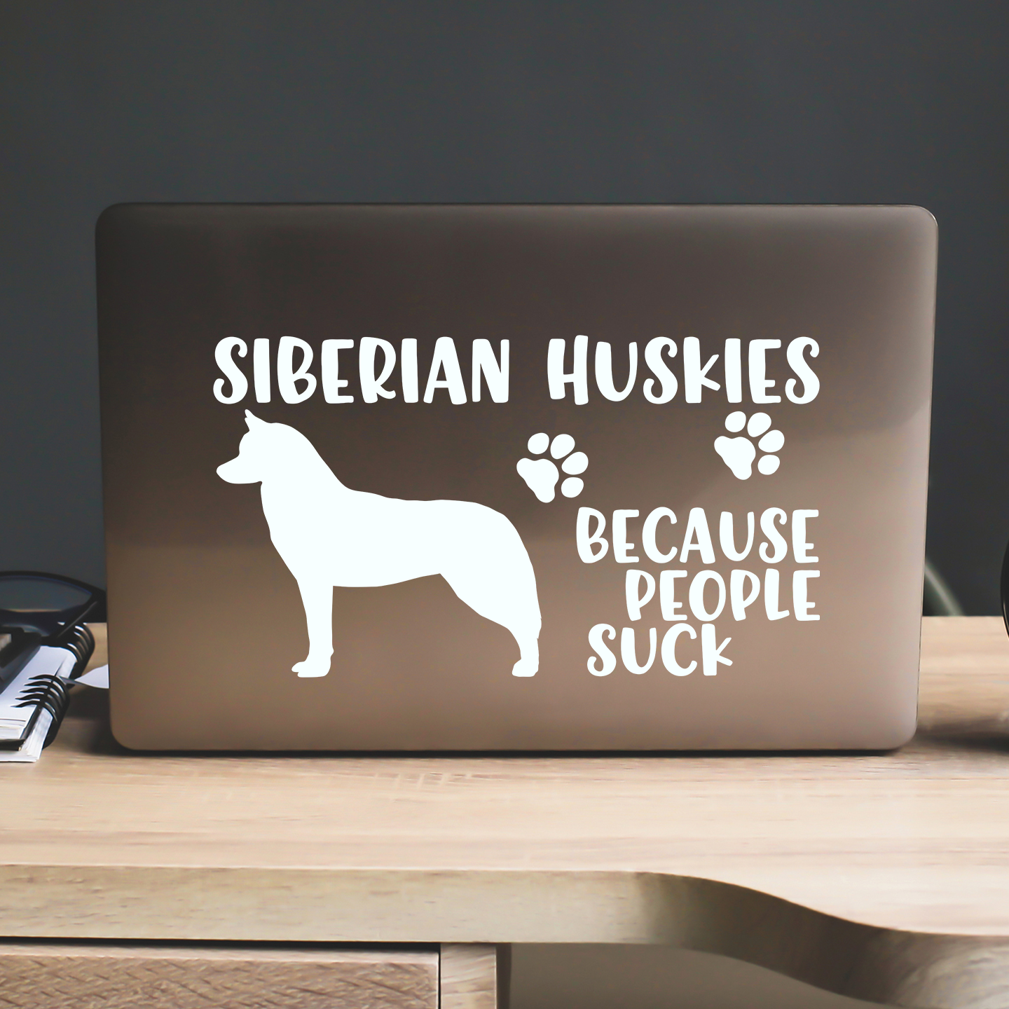 Siberian Huskies Because People Suck Sticker