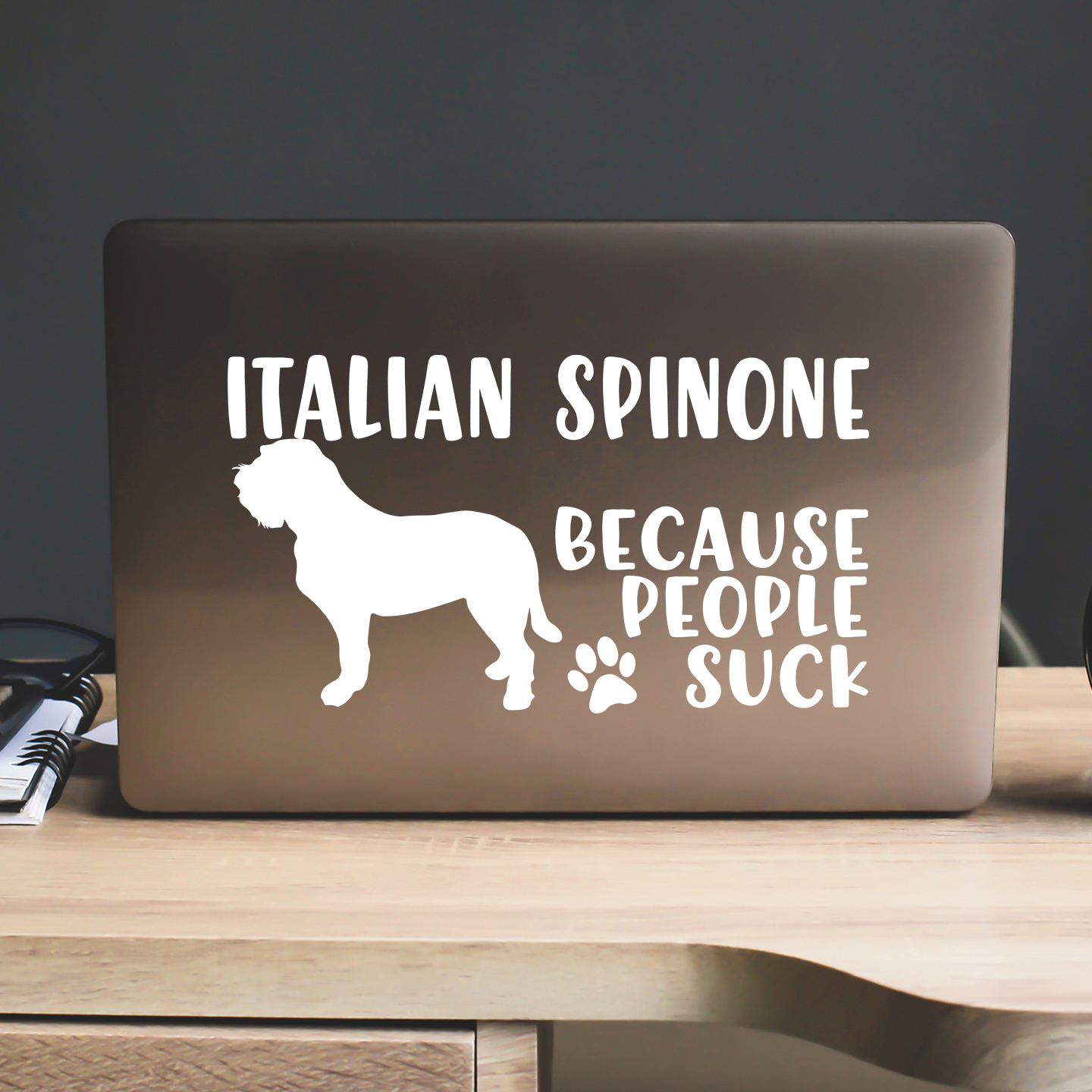 Italian Spinone Because People Suck Sticker