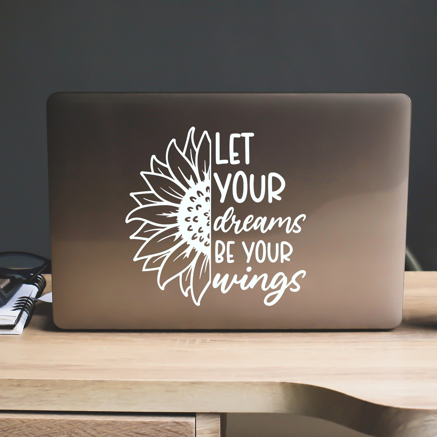 Let Your Dreams Be Your Wings Sticker