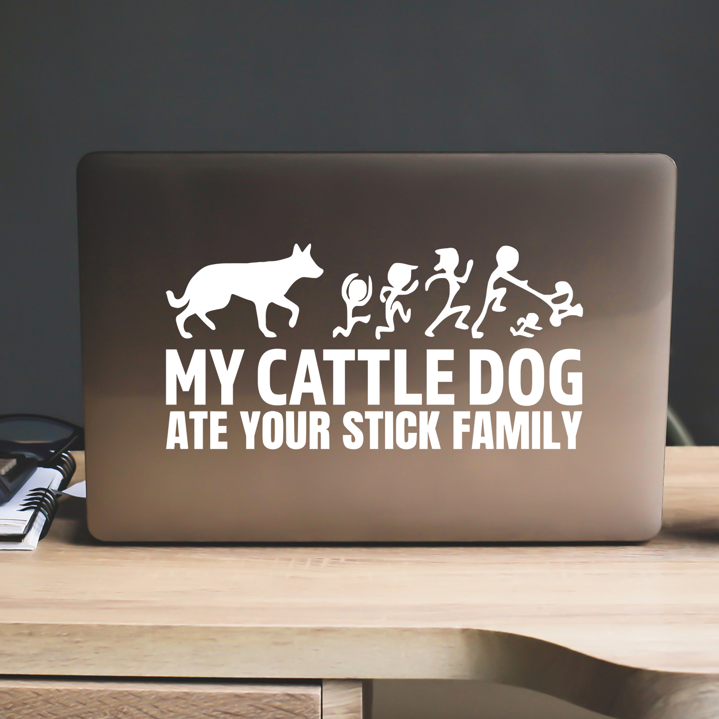 My Cattle Dog Ate Your Stick Family Sticker