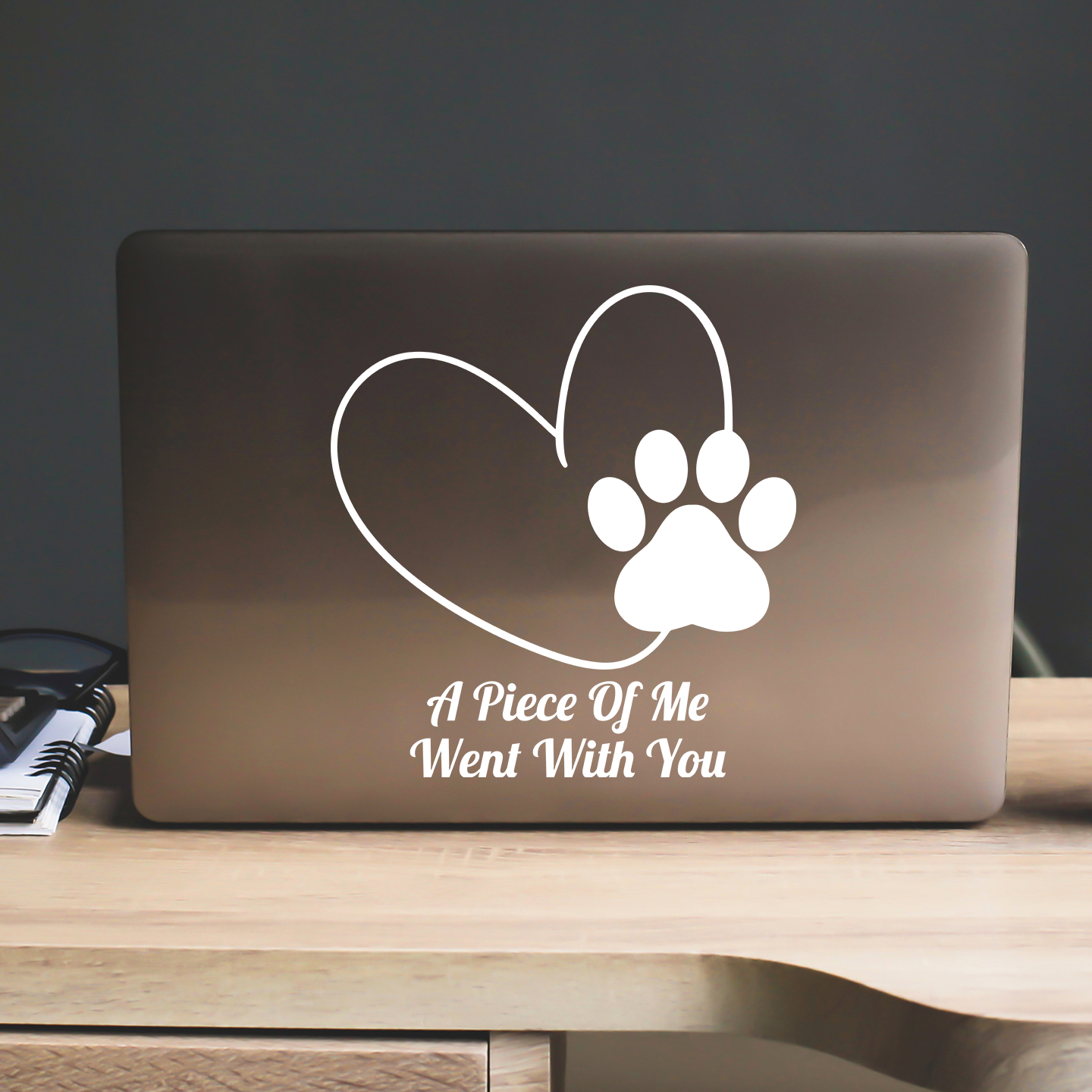 A Piece Of Me Went With You Pet Memorial Sticker