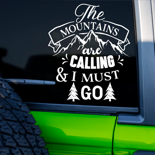 The Mountains Are Calling Sticker