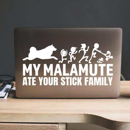 My Alaskan Malamute Ate Your Stick Family Sticker