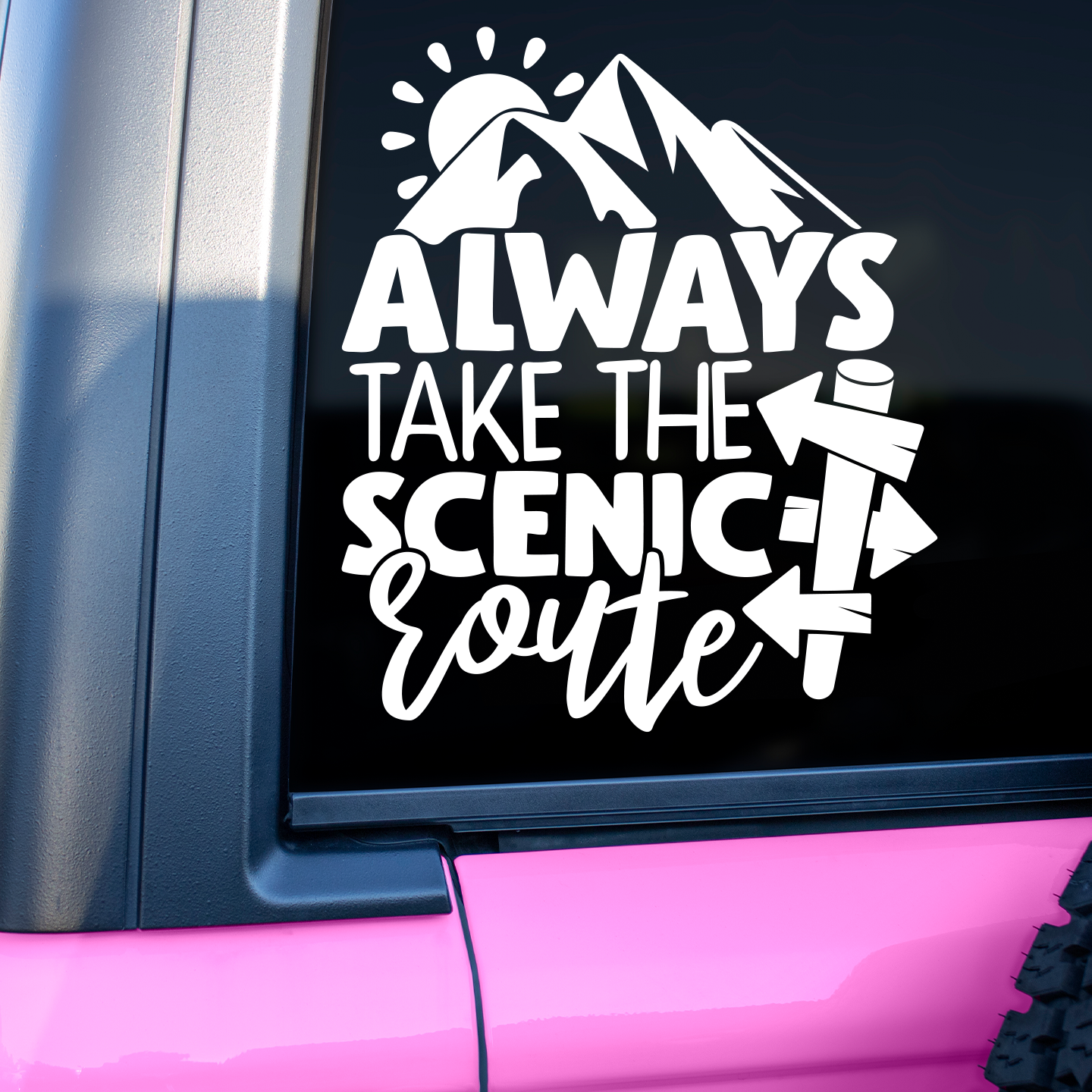 Always Take The Scenic Route Sticker