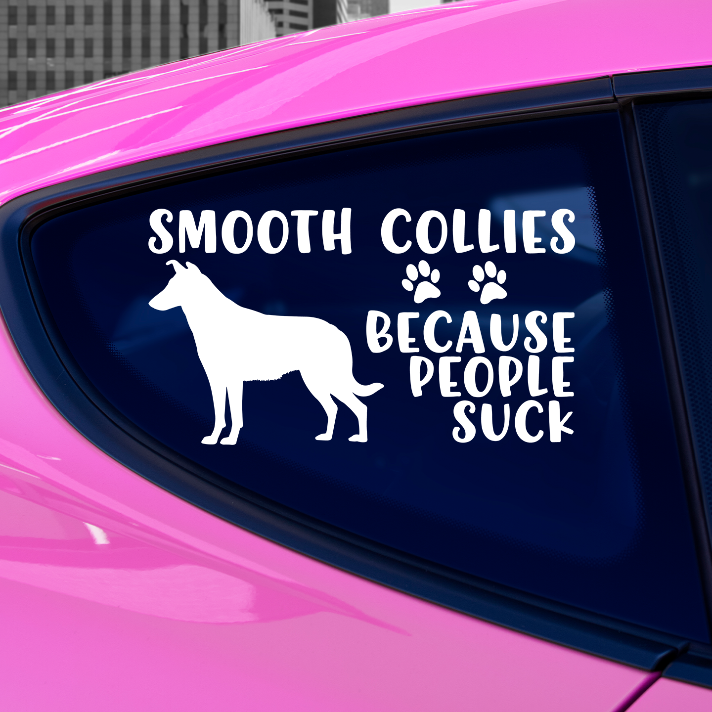 Smooth Collies Because People Suck Sticker