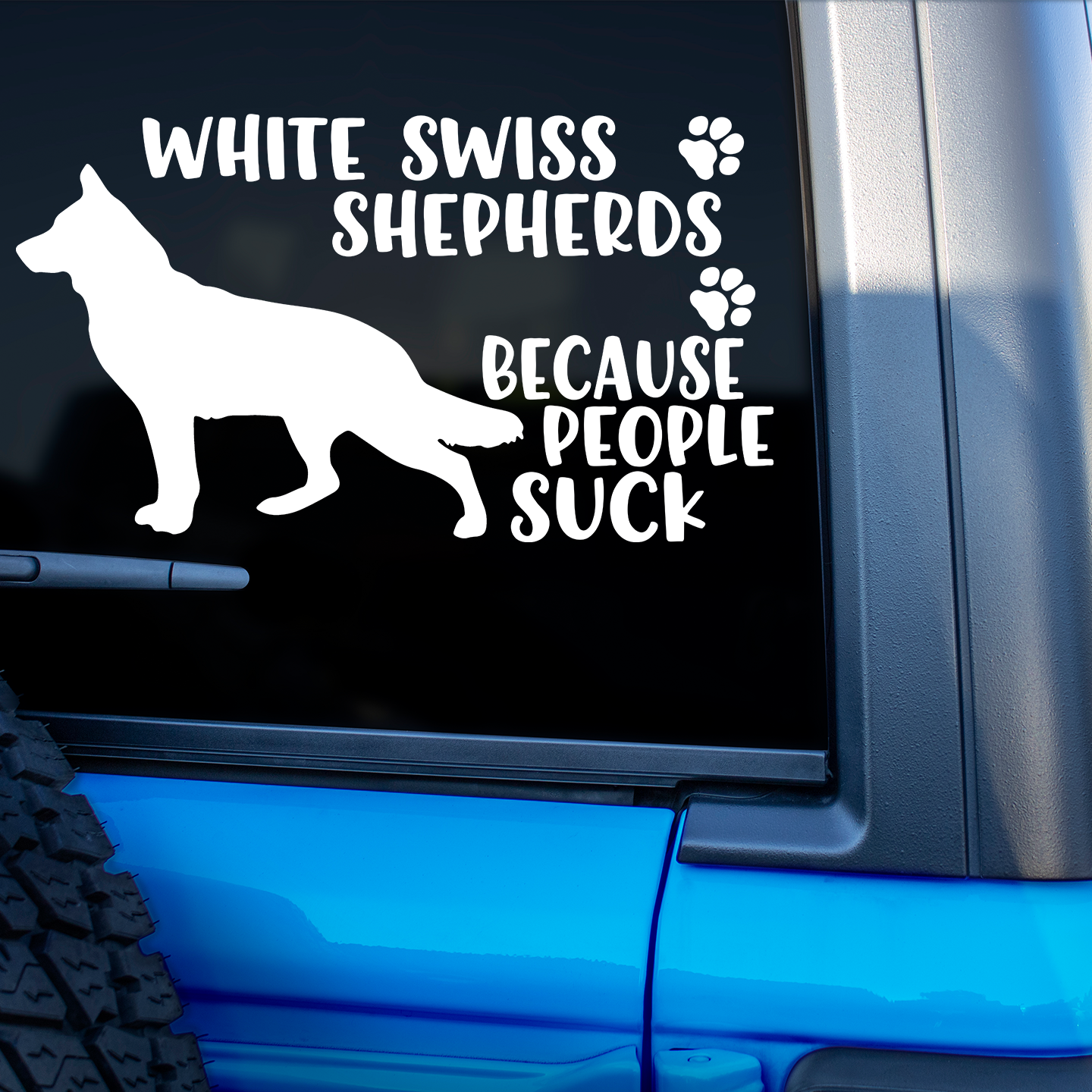 White Swiss Shepherds Because People Suck Sticker