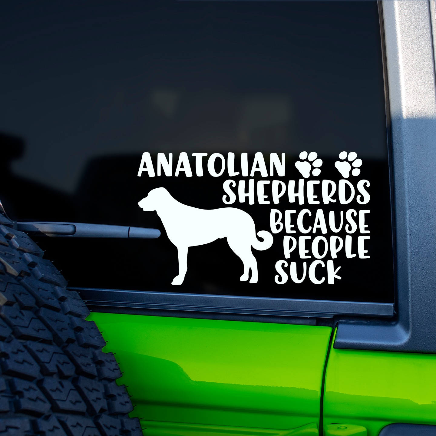 Anatolian Shepherds Because People Suck Sticker