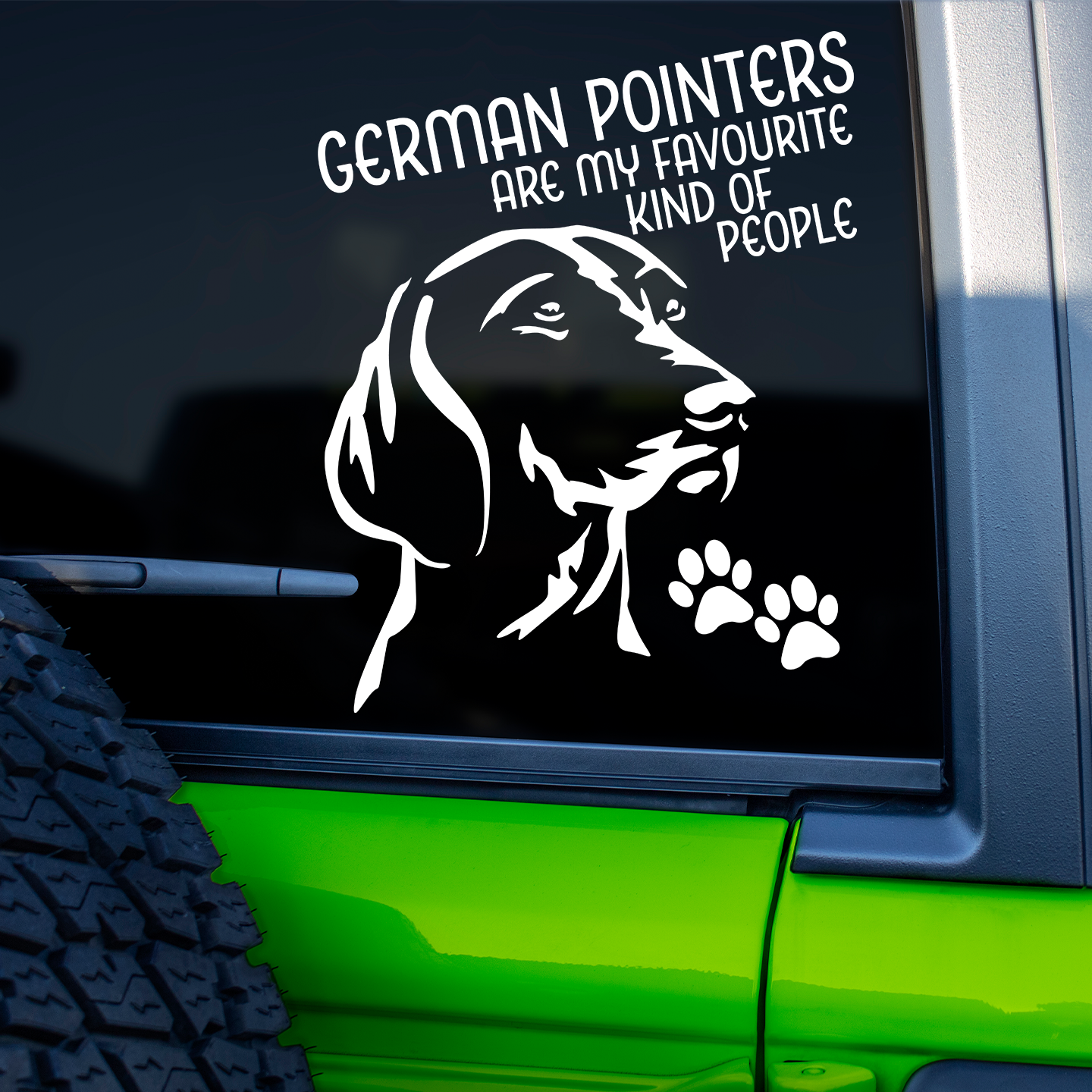 German Pointers Are My Favourite Kind Of People Sticker