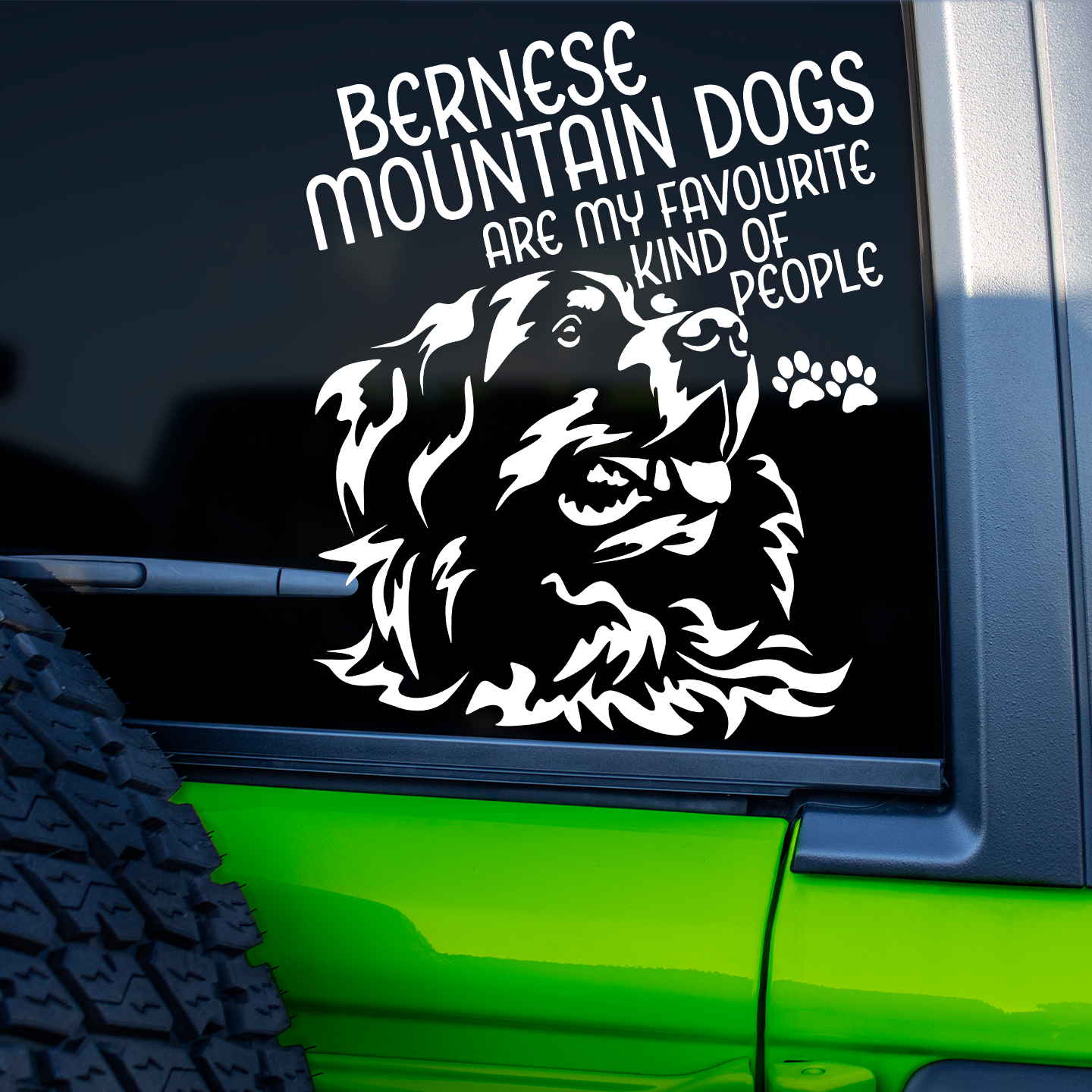 Bernese Mountain Dogs Are My Favourite Kind Of People Sticker