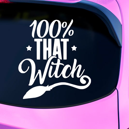 100% That Witch Sticker