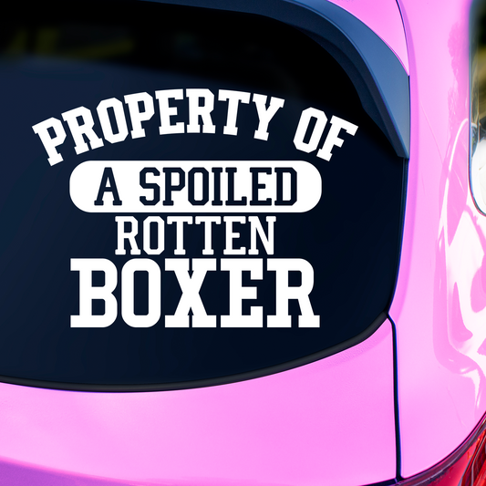 Property of a Spoiled Rotten Boxer Sticker