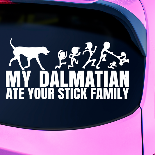 My Dalmatian Ate Your Stick Family Sticker