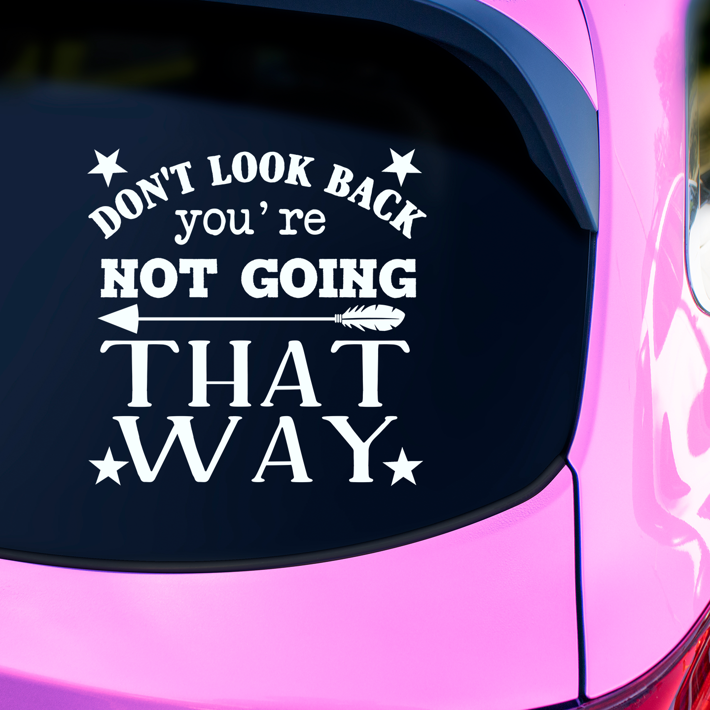 Don't Look Back Sticker