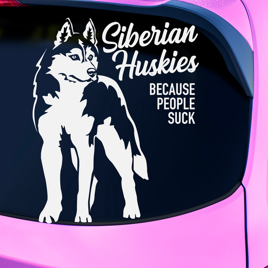 Siberian Huskies Because People Suck Sticker