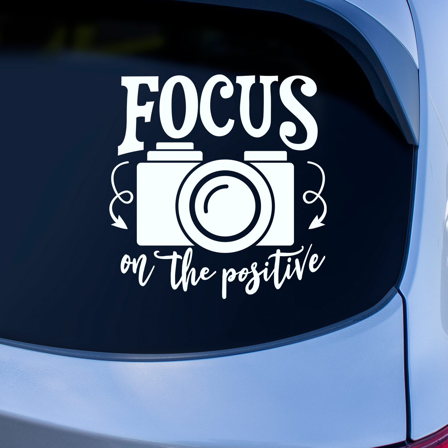 Focus On The Positive Sticker