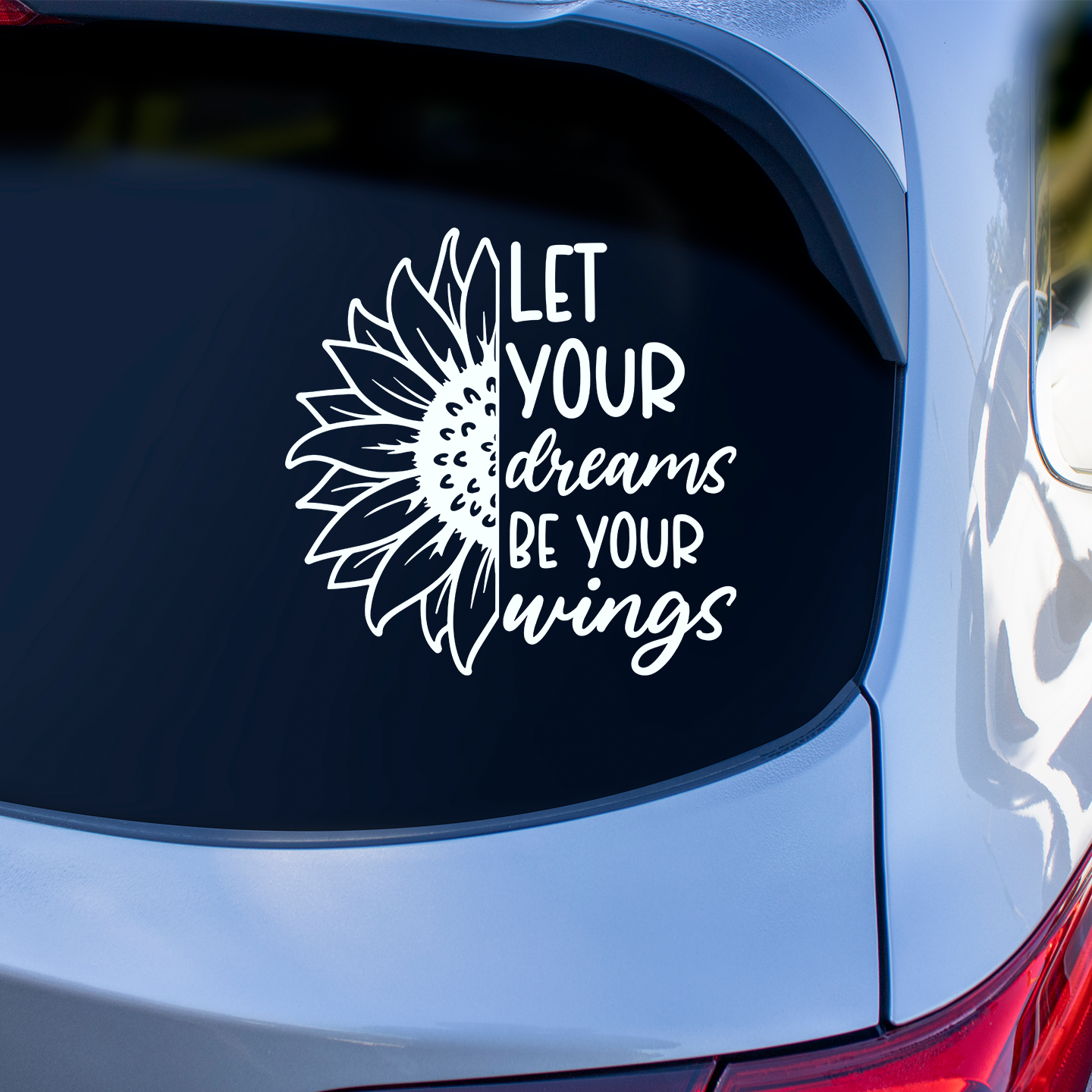 Let Your Dreams Be Your Wings Sticker