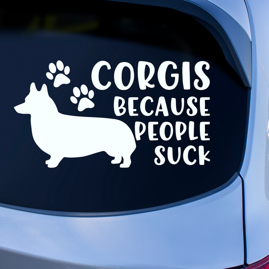 Corgis Because People Suck Sticker