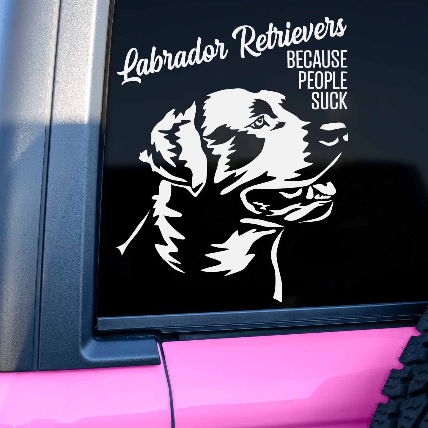 Labrador Retrievers Because People Suck Sticker