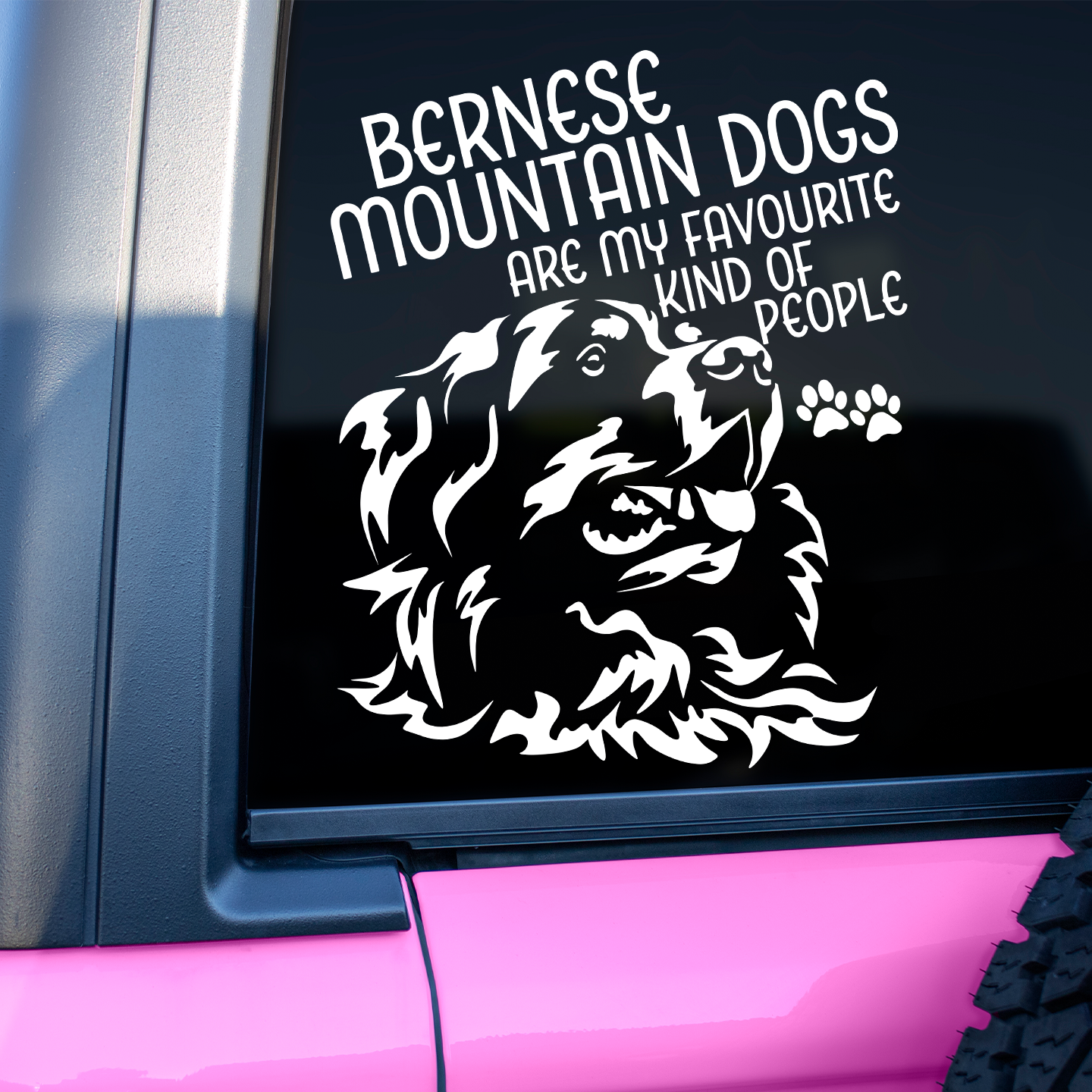 Bernese Mountain Dogs Are My Favourite Kind Of People Sticker