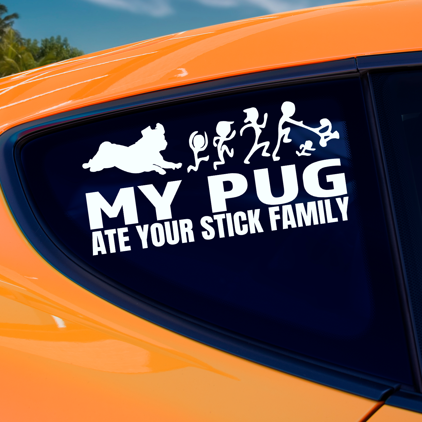 My Pug Ate Your Stick Family Sticker