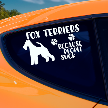 Fox Terriers Because People Suck Sticker