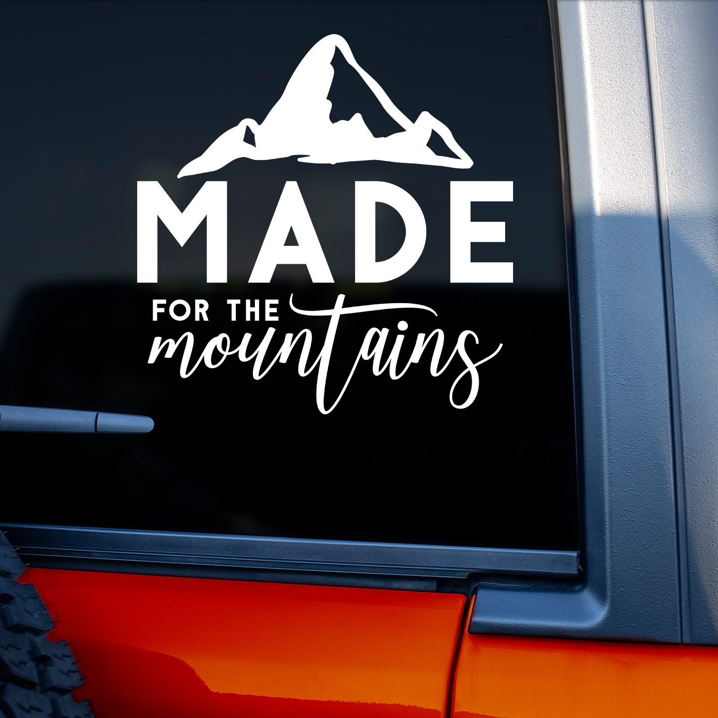 Made For The Mountains Sticker