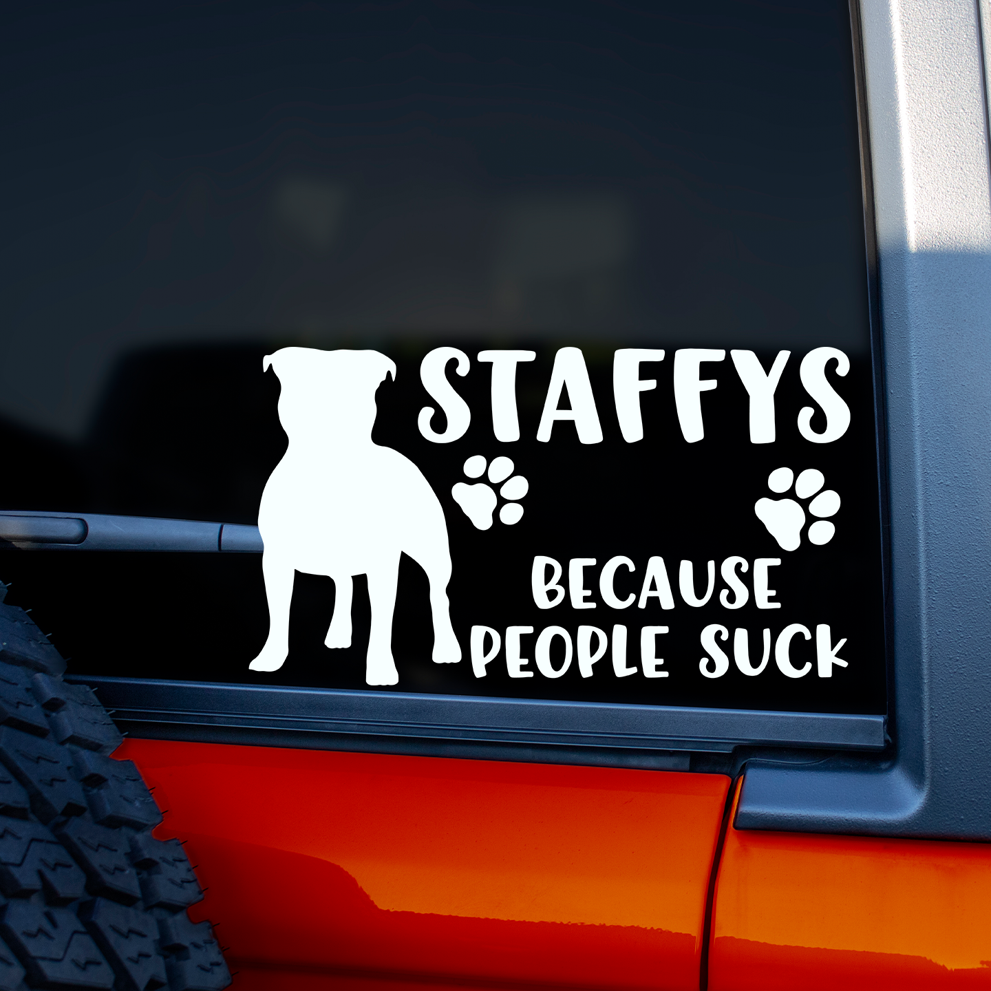 Staffys Because People Suck Sticker