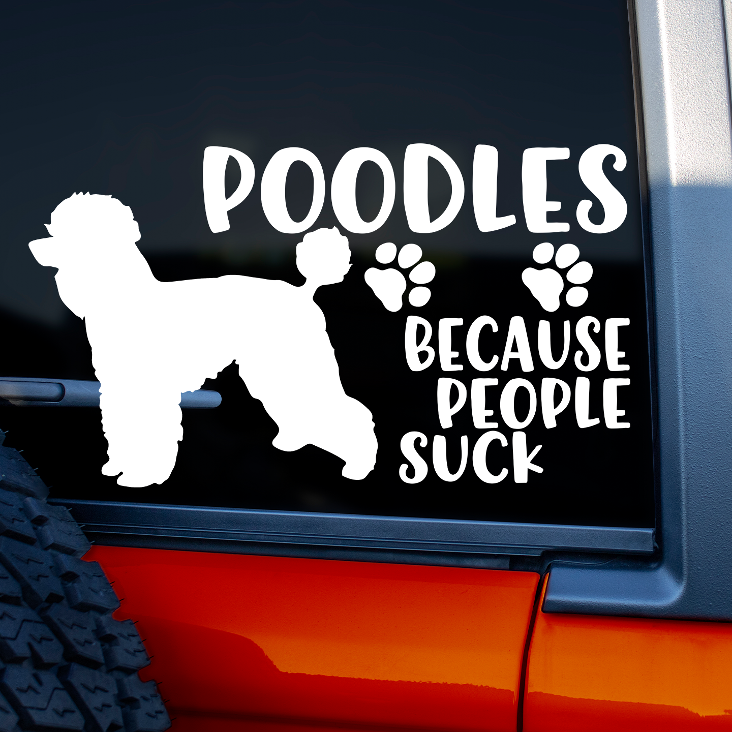 Poodles Because People Suck Sticker