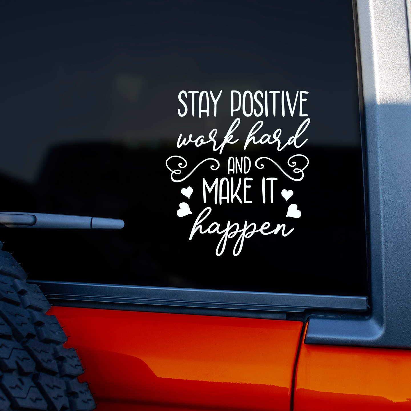 Stay Positive Make It Happen Sticker