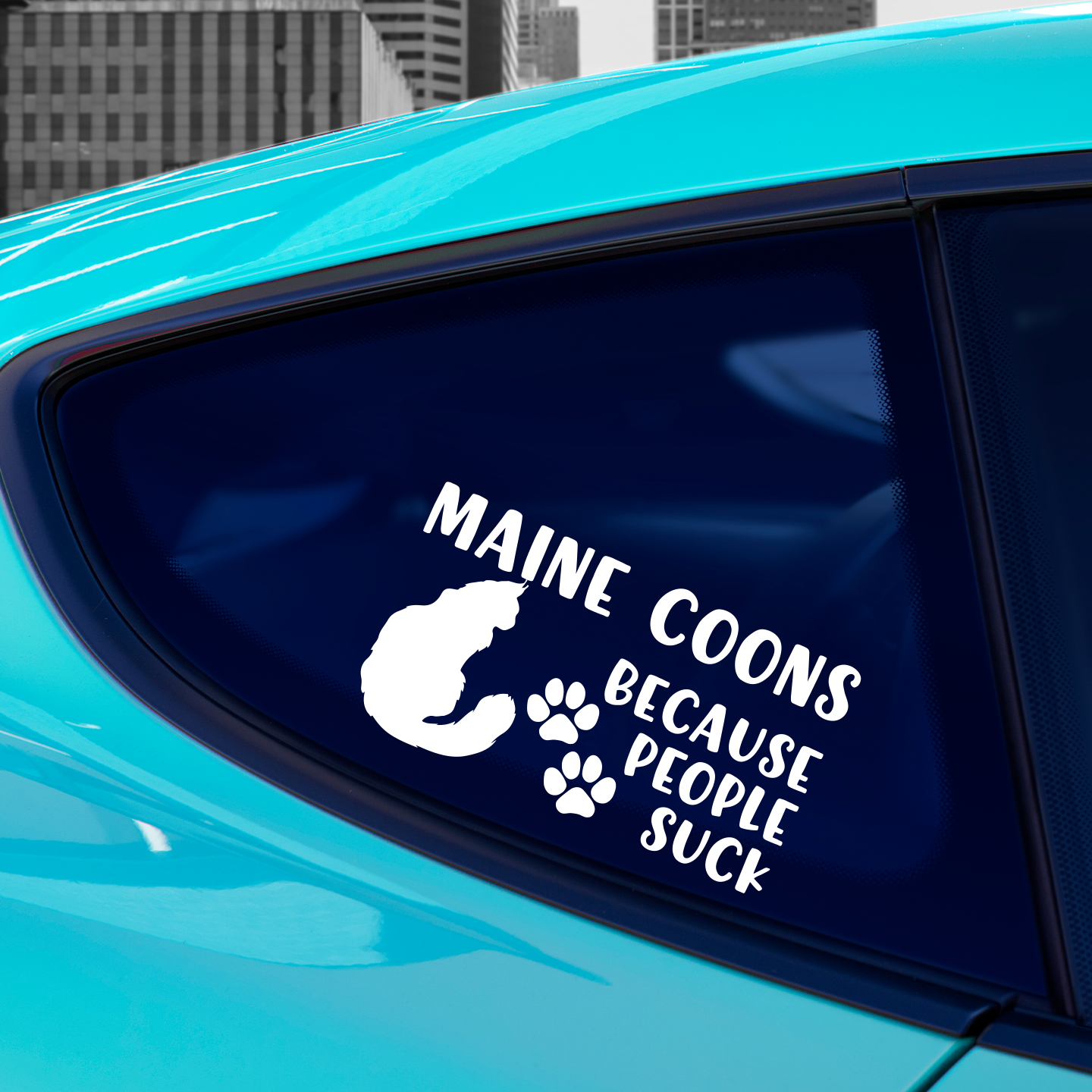 Maine Coons Because People Suck Sticker