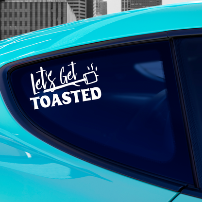 Let's Get Toasted Camping Sticker