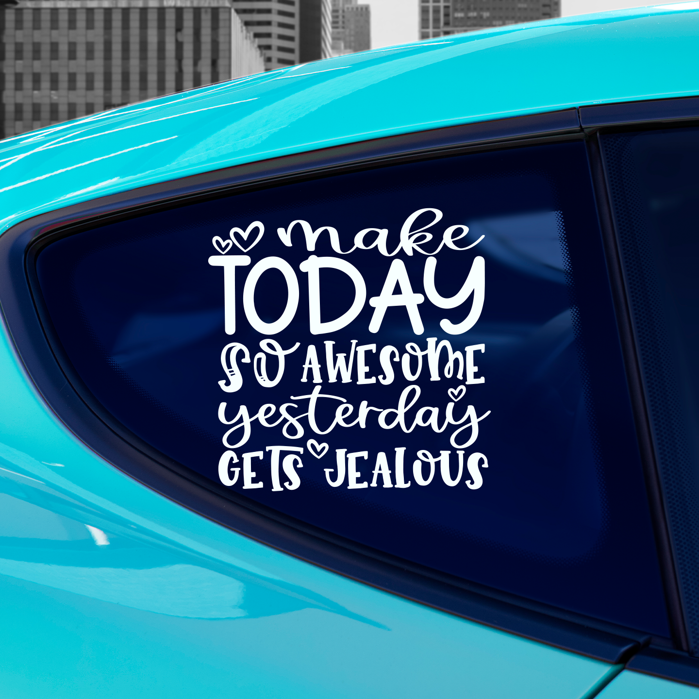 Make Today Awesome Sticker