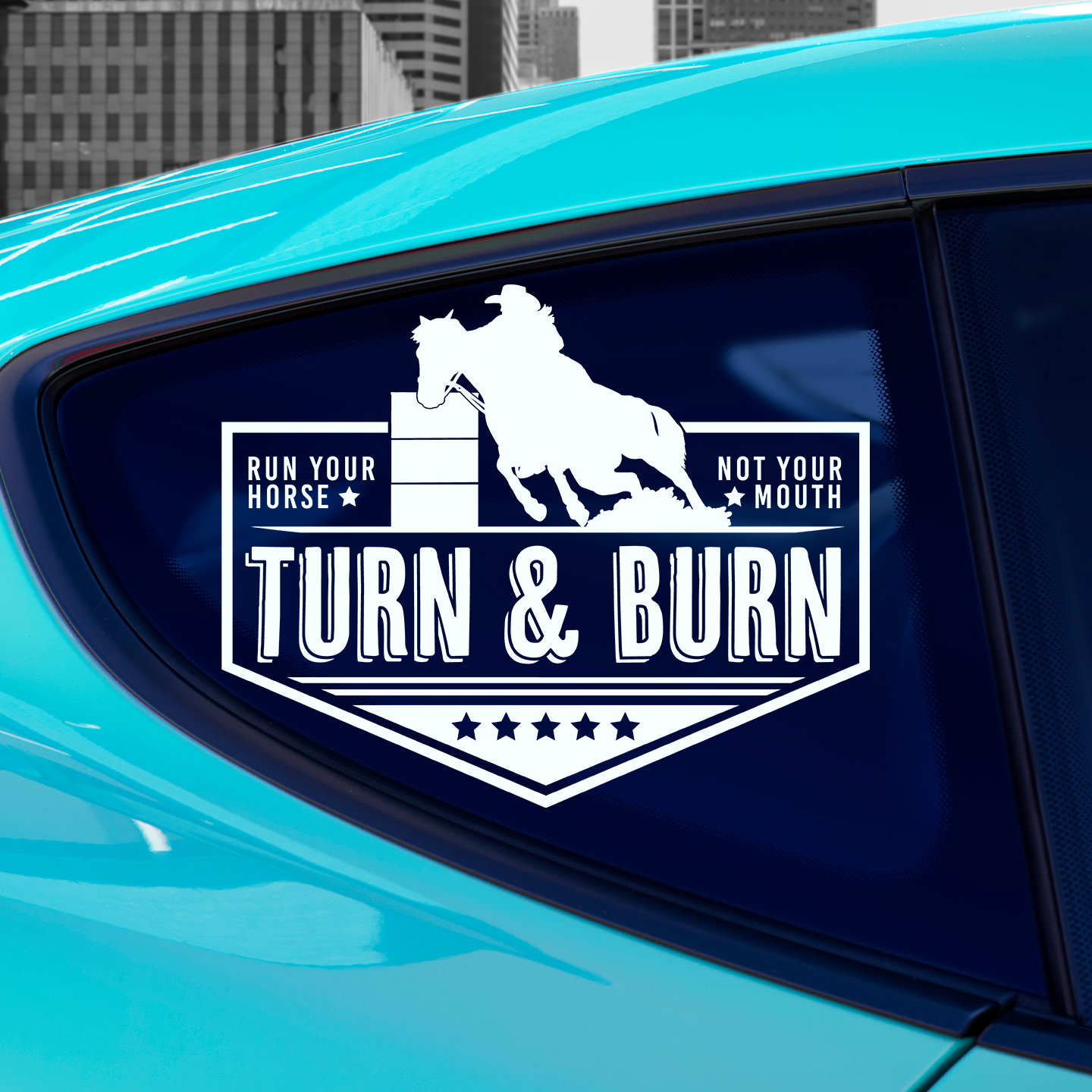 Barrel Racing Turn And Burn Sticker