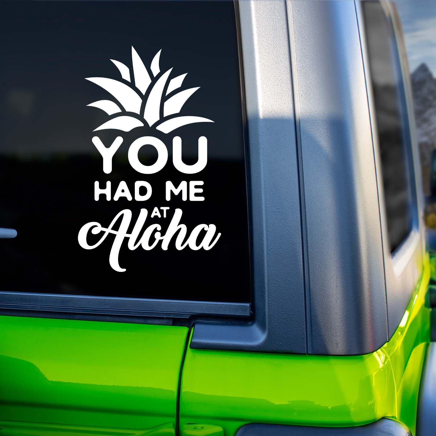 You Had Me At Aloha Sticker