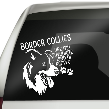 Border Collies Are My Favourite Kind Of People Sticker