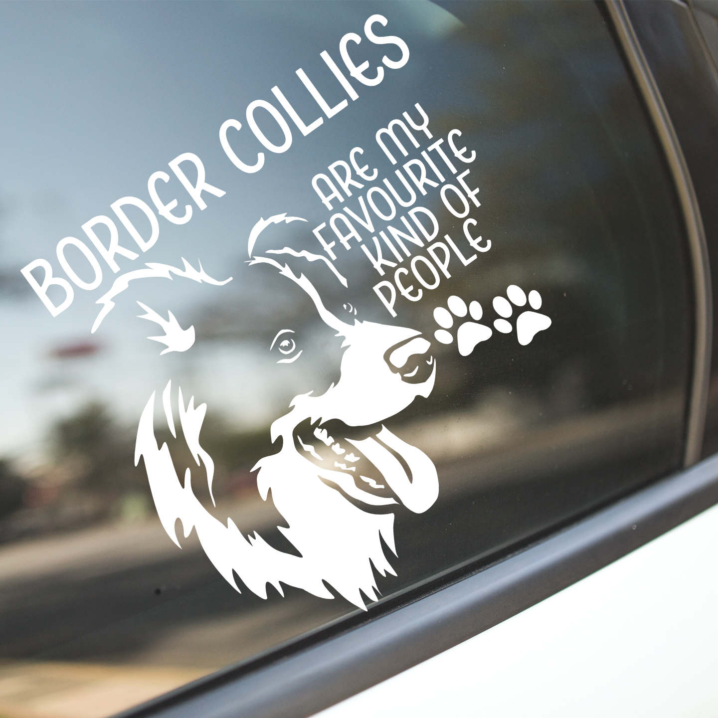 Border Collies Are My Favourite Kind Of People Sticker