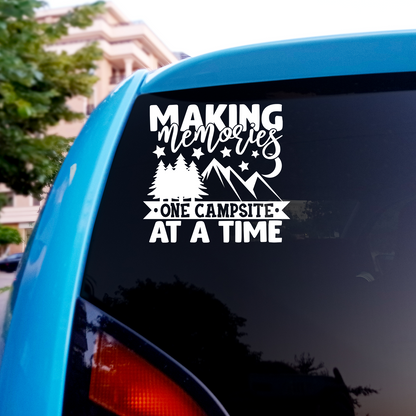 Making Memories One Campsite At A Time Sticker