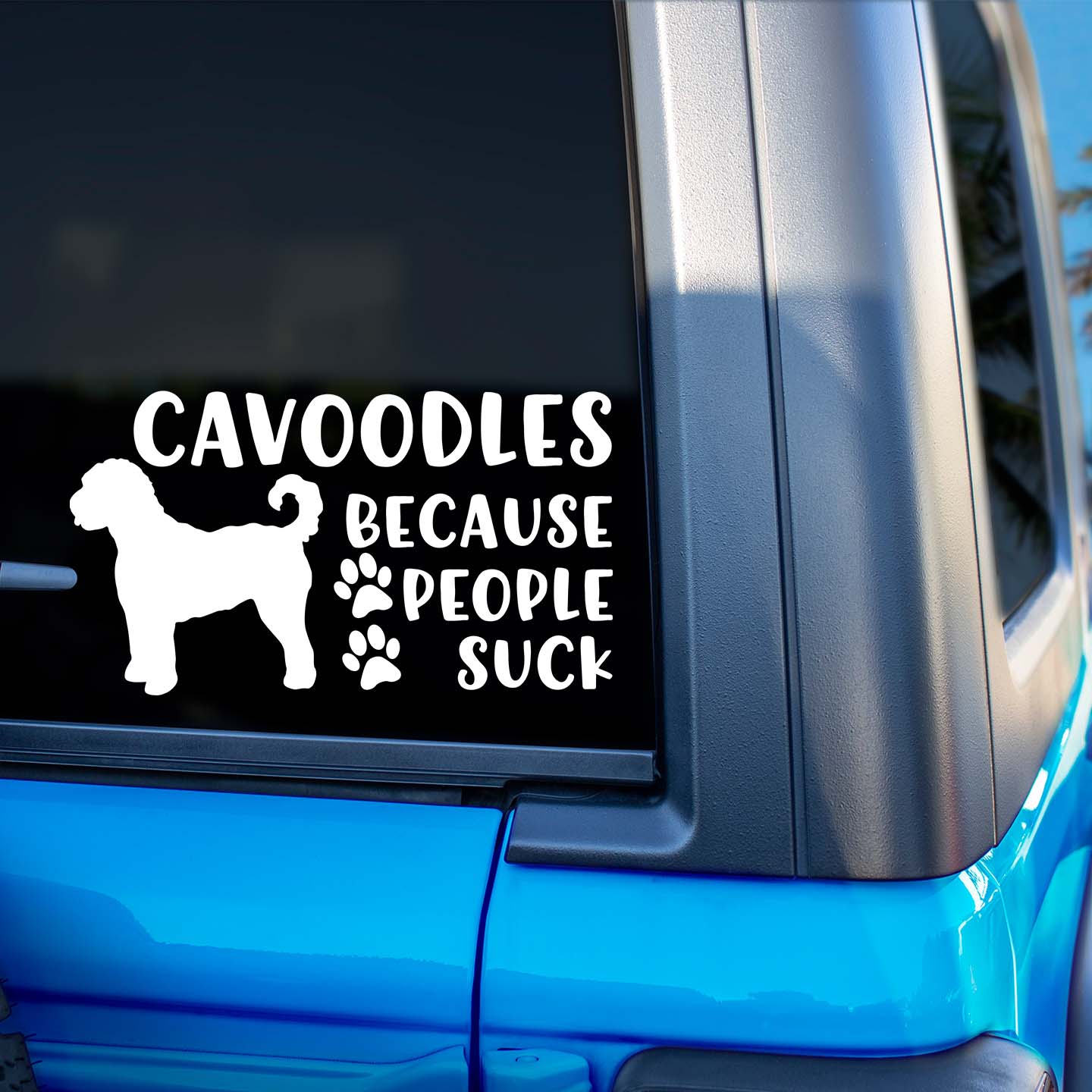 Cavoodles Because People Suck Sticker